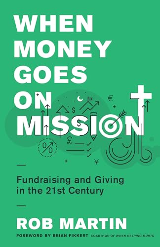 Stock image for When Money Goes on Mission Fun for sale by SecondSale
