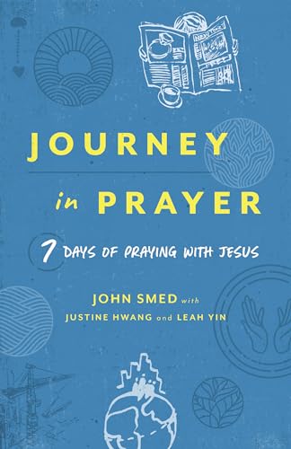 Beispielbild fr Journey in Prayer : 7 Days of Praying with Jesus zum Verkauf von Better World Books