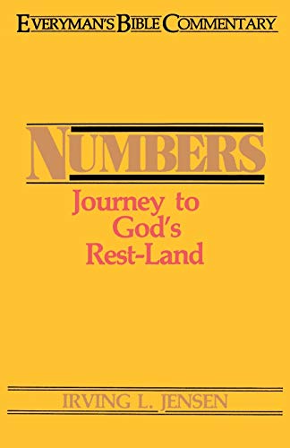9780802420046: Numbers: Journey to God's Rest-land (Everyman's Bible Commentary Series)