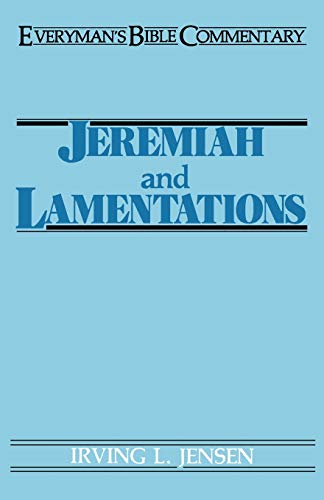 9780802420244: Jeremiah and Lamentations (Everyman's Bible Commentary Series)