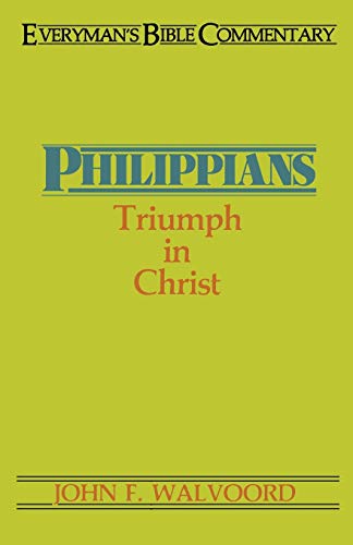 Imagen de archivo de Philippians- Everyman's Bible Commentary : Triumph in Christ a la venta por Better World Books: West