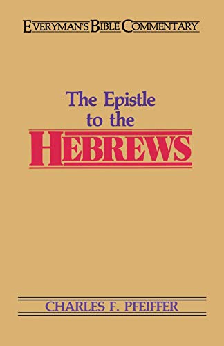 9780802420589: Epistle to the Hebrews (Everyman's Bible Commentary Series)