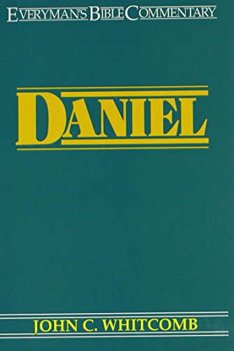 Daniel- Everyman's Bible Commentary (Everyday Bible Commentary) (9780802420671) by Whitcomb, John C.