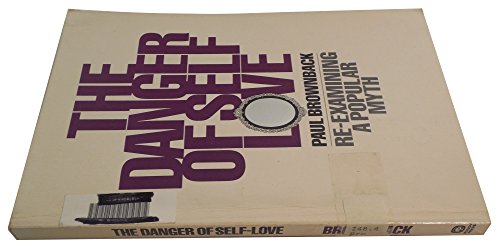 Beispielbild fr Danger of Self-Love zum Verkauf von BooksRun