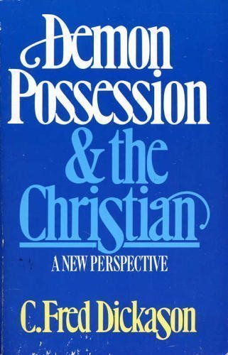 Stock image for Demon Possession and the Christian for sale by GF Books, Inc.