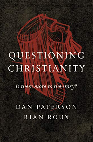 Stock image for Questioning Christianity: Is There More to the Story? for sale by SecondSale
