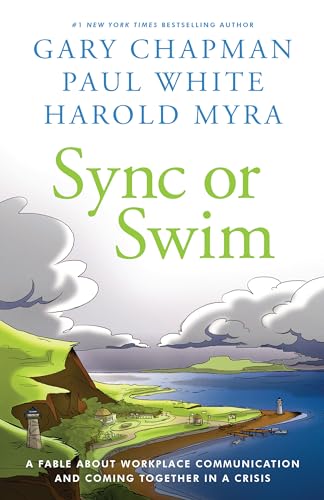 Beispielbild fr Sync or Swim: A Fable About Improving Workplace Culture and Communication zum Verkauf von SecondSale