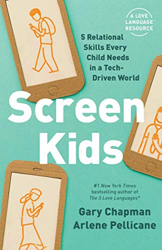 Stock image for Screen Kids: 5 Skills Every Child Needs in a Tech-Driven World for sale by SecondSale