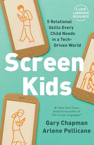 Stock image for Screen Kids: 5 Relational Skills Every Child Needs in a Tech-Driven World for sale by Goodwill