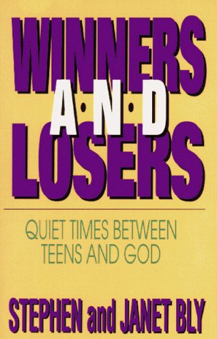 9780802422231: Winners and Losers: Quiet Times Between Teens and God