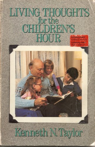 Stock image for Living Thoughts for the Children's Hour for sale by Wonder Book