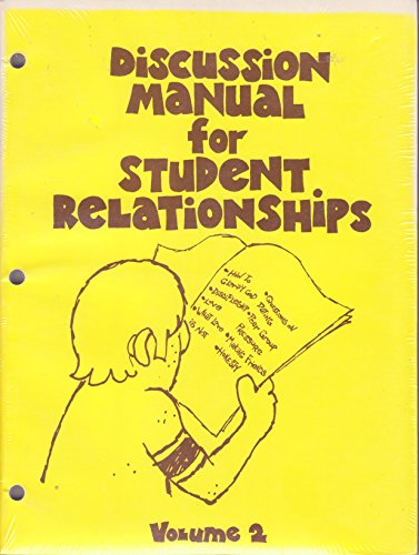 Stock image for Discussion Manual for Student Relationships (Volume 2) for sale by ThriftBooks-Atlanta