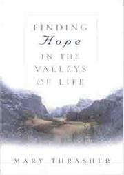 Imagen de archivo de Finding Hope in the Valleys of Life a la venta por Half Price Books Inc.