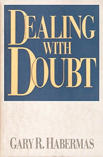 Stock image for Dealing With Doubt for sale by Red's Corner LLC