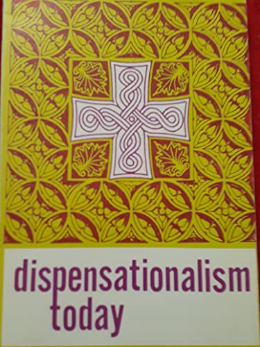 Stock image for Dispensationalism Today for sale by Once Upon A Time Books