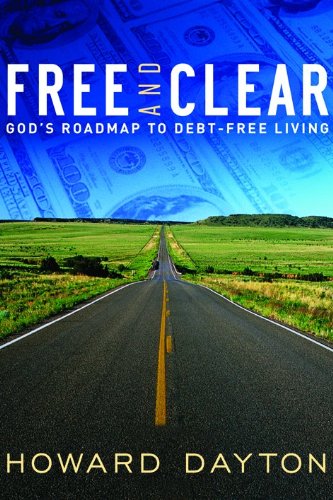 Imagen de archivo de Free and Clear: God's Roadmap to Debt-Free Living a la venta por SecondSale