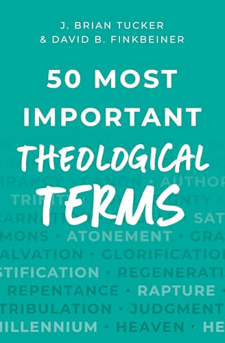 Beispielbild fr 50 Most Important Theological Terms zum Verkauf von ThriftBooks-Atlanta