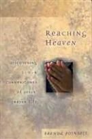 9780802422972: Reaching Heaven: Discovering the Cornerstones of Jesus' Prayer Life
