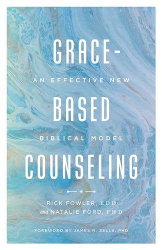 Stock image for Grace-Based Counseling: An Effective New Biblical Model for sale by SecondSale