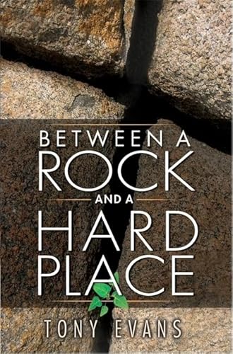 Between a Rock and a Hard Place (9780802423269) by Evans, Tony