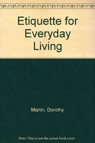 Imagen de archivo de Etiquette for Everyday Living a la venta por Christian Book Store