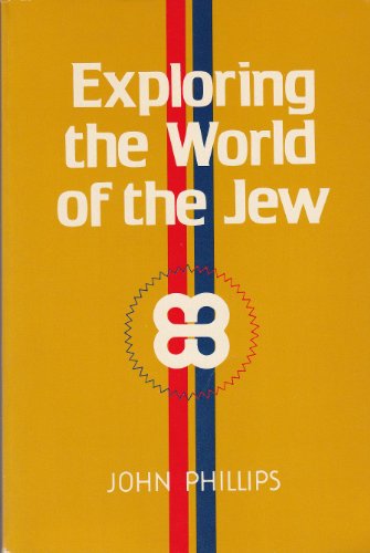 Imagen de archivo de Exploring the world of the Jew a la venta por Books of the Smoky Mountains