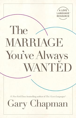 9780802424280: The Marriage You've Always Wanted