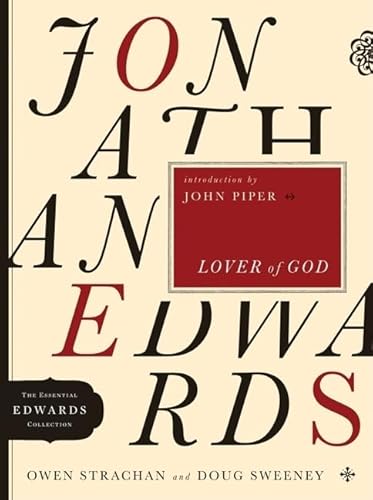 Stock image for Jonathan Edwards Lover of God (Volume 1) (The Essential Edwards Collection) for sale by ZBK Books