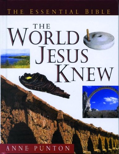 Stock image for The Essential Guide to the World Jesus Knew (Essential Bible Reference Library) for sale by New Legacy Books