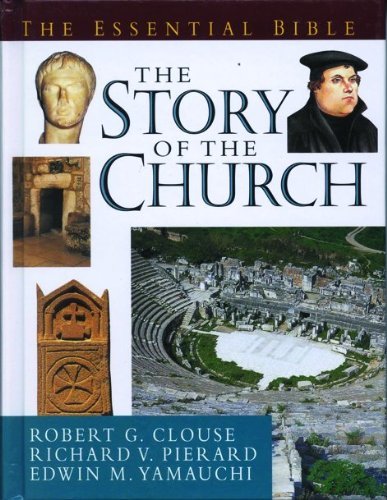 Stock image for The Story of the Church : The Essential Bible Reference for sale by Better World Books