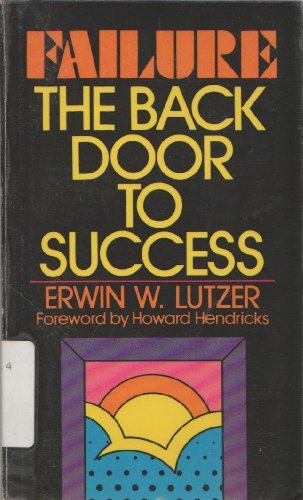 Beispielbild fr Failure : The Back Door to Success zum Verkauf von Wonder Book