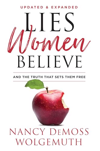 9780802425348: Lies Women Believe: And the Truth That Sets Them Free