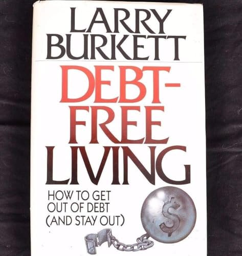 Imagen de archivo de Debt Free Living a la venta por Top Notch Books