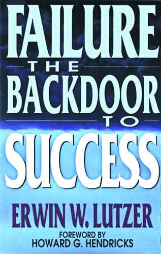 Beispielbild fr Failure: The Back Door to Success zum Verkauf von Wonder Book