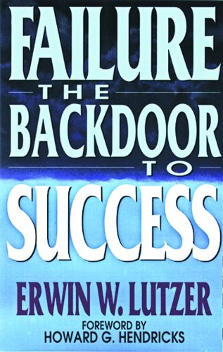 Stock image for Failure: The Back Door to Success for sale by SecondSale