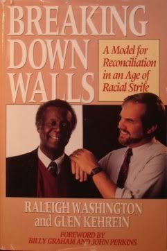 Beispielbild fr Breaking down Walls : A Model for Reconciliation in an Age of Racial Strife zum Verkauf von Better World Books
