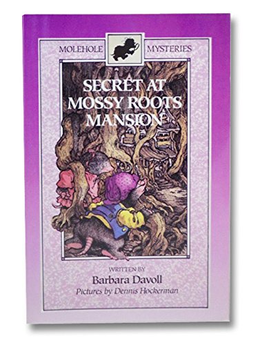 Stock image for Secret at Mossy Roots Mansion (Molehouse Mysteries) for sale by SecondSale