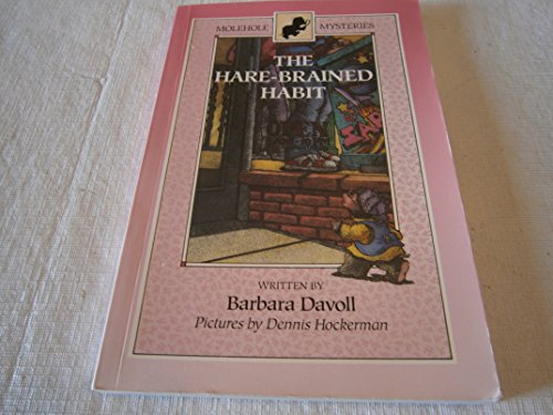 Beispielbild fr The Hare-Brained Habit (Molehole Mysteries) zum Verkauf von Off The Shelf