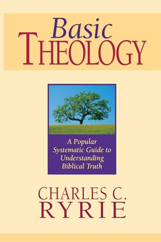 Beispielbild fr Basic Theology: A Popular Systemic Guide to Understanding Biblical Truth zum Verkauf von WorldofBooks