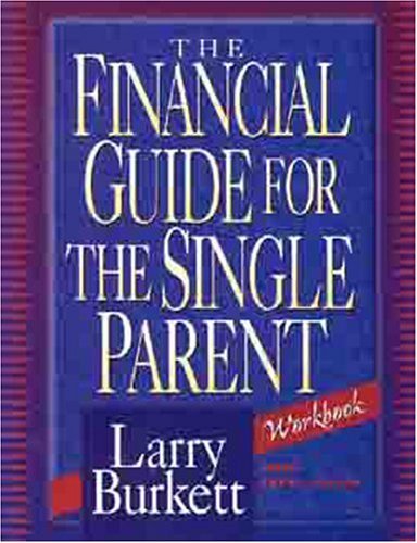 Beispielbild fr The Financial Guide for the Single Parent Workbook zum Verkauf von Wonder Book