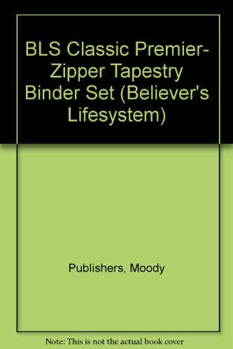 9780802427540: Believer's Life System Classic Premier: Zipper Tapestry Binder Set