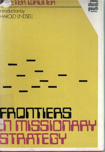 9780802428813: Frontiers in missionary strategy,