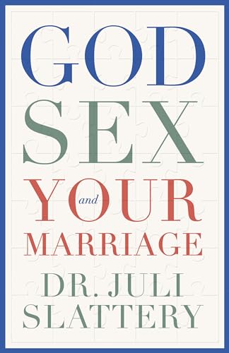 Imagen de archivo de God, Sex, and Your Marriage a la venta por HPB-Ruby