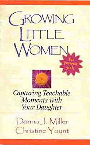 9780802429421: Growing Little Women For Younger Girls