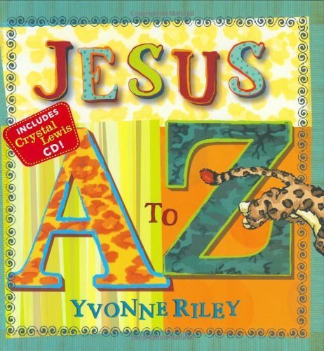 Beispielbild fr Jesus A to Z (Trinity Trilogy) zum Verkauf von Idaho Youth Ranch Books