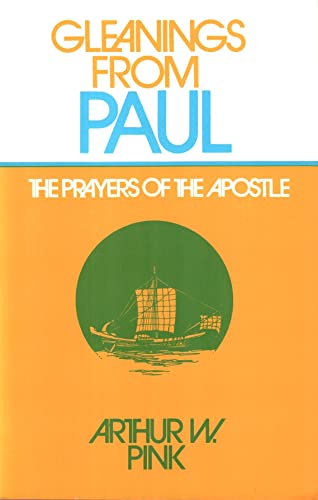 Beispielbild fr Gleanings from Paul zum Verkauf von Ergodebooks