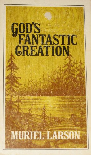 Beispielbild fr God's fantastic creation zum Verkauf von Neil Shillington: Bookdealer/Booksearch