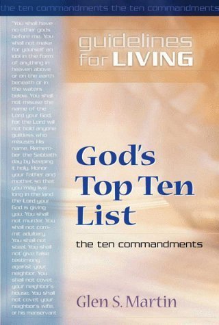Beispielbild fr Gods Top Ten List: The Ten Commandments (Guidelines for Living) zum Verkauf von Wonder Book