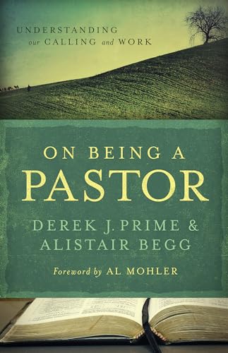 9780802431226: On Being a Pastor: Understanding Our Calling and Work