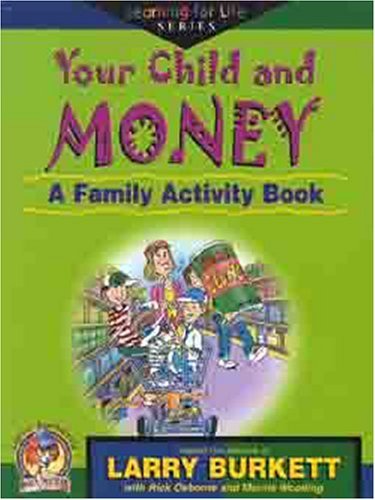 Stock image for Your Child and Money - A Family Activity Book(Learning for Life) for sale by SecondSale
